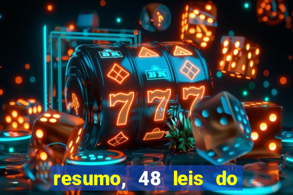 resumo, 48 leis do poder pdf